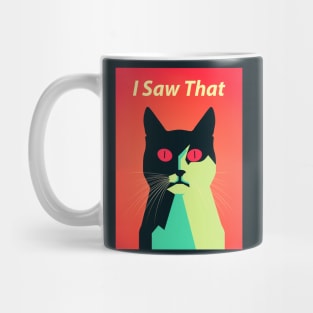 Cat Witness: I Saw That Mug